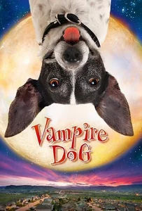 ดูหนังออนไลน์ Vampire Dog (2012) คุณหมาแวมไพร์