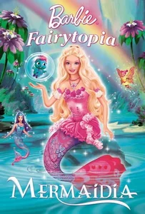 ดูหนังออนไลน์ Barbie Fairytopia Mermaidia (2006) นางฟ้าบาร์บี้ในดินแดนใต้สมุทร ภาค 7