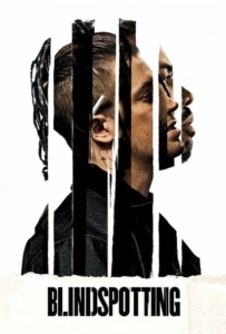 ดูหนังออนไลน์ Blindspotting (2018) ที่นี่ประเทศไหน