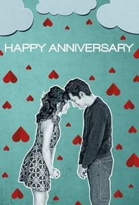 ดูหนังออนไลน์ Happy Anniversary (2018) สุขสันต์ วัน เลิกรา
