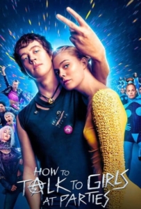 ดูหนังออนไลน์ How to talk to girls at parties (2017) รักพังก์หลุดโลก