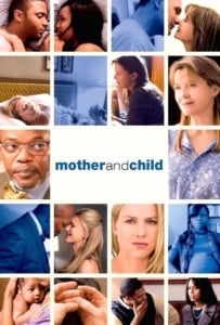 ดูหนังออนไลน์ Mother and Child (2009)