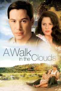 ดูหนังออนไลน์ A Walk in the Clouds (1995) จะขอบูชาหัวใจเธอไว้ที่วิมานเมฆ