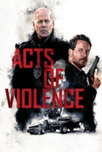 ดูหนังออนไลน์ Acts of Violence (2018)