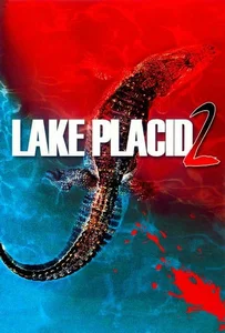 ดูหนังออนไลน์ Lake Placid 2 (2007) โคตรเคี้ยมบึงนรก 2