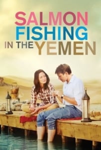 ดูหนังออนไลน์ Salmon Fishing in the Yemen (2011) คู่แท้หัวใจติดเบ็ด