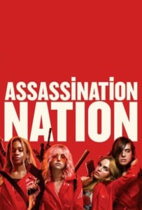 ดูหนังออนไลน์ Assassination Nation (2018) แอสแซสซิเนชั่น เนชั่น