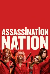 ดูหนังออนไลน์ Assassination Nation (2018) แอสแซสซิเนชั่น เนชั่น