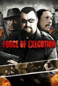 ดูหนังออนไลน์ Force of Execution (2013) มหาประลัยจอมมาเฟีย