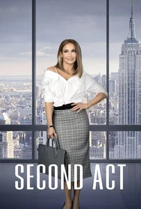 ดูหนังออนไลน์ Second Act (2018) สาวแซ่บโปรไฟล์แสบ