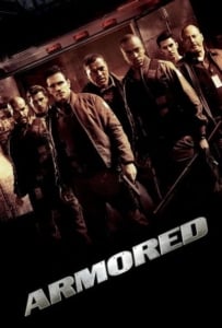 ดูหนังออนไลน์ Armored (2009) แผนระห่ำปล้นทะลุเกราะ