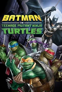 ดูหนังออนไลน์ Batman vs Teenage Mutant Ninja Turtles (2019)