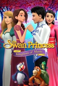 ดูหนังออนไลน์ The Swan Princess Kingdom of Music (2019)