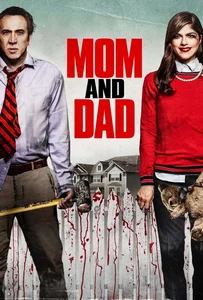 ดูหนังออนไลน์ Mom and Dad (2017) พ่อแม่พันธุ์จิต