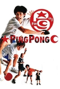 ดูหนังออนไลน์ Ping Pong (2002) ปิงปอง ตบสนั่น วันหัวใจไม่ยอมแพ้