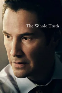 ดูหนังออนไลน์ The Whole Truth (2016)