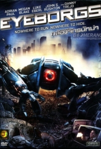 ดูหนังออนไลน์ Eyeborgs (2009) อายบอร์ก กล้องจักรนักฆ่า