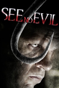 ดูหนังออนไลน์ See No Evil (2006) เกี่ยว ลาก กระชาก นรก