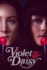ดูหนังออนไลน์ Violet And Daisy (2011) เปรี้ยวซ่า…ล่าเด็ดหัว