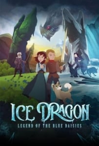 ดูหนังออนไลน์ Ice Dragon Legend of the Blue Daisies (2018)