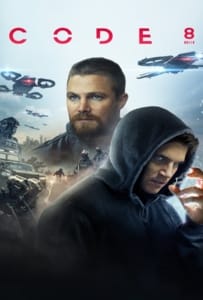 ดูหนังออนไลน์ Code 8 (2019) ล่าคนโคตรพลัง