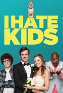 ดูหนังออนไลน์ I Hate Kids (2019)