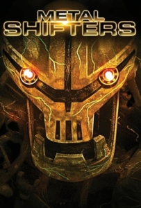 ดูหนังออนไลน์ Metal Shifters (2011) พลังชีวะจักรกลถล่มโลก