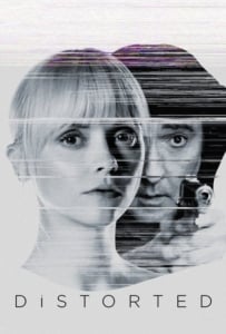 ดูหนังออนไลน์ Distorted (2018)