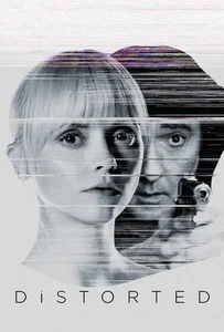 ดูหนังออนไลน์ Distorted (2018)