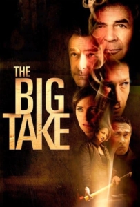 ดูหนังออนไลน์ The Big Take (2018)