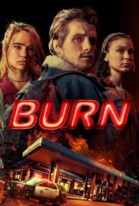 ดูหนังออนไลน์ Burn (2019)