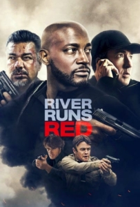 ดูหนังออนไลน์ River Runs Red (2018)
