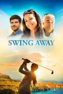 ดูหนังออนไลน์ Swing Away (2016)
