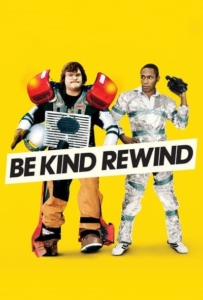 ดูหนังออนไลน์ Be Kind Rewind (2008) ใครจะว่า…หนังข้าเนี๊ยะแหละเจ๋ง