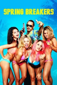 ดูหนังออนไลน์ Spring Breakers (2012) กิน เที่ยว เปรี้ยว ปล้น