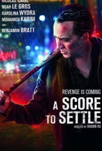 ดูหนังออนไลน์ A Score to Settle (2019) ปิดบัญชีแค้น