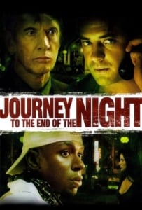 ดูหนังออนไลน์ Journey to the End of the Night (2006) คืนระห่ำคนโหดโคตรบ้า