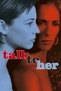 ดูหนังออนไลน์ Talk to Her (2002) บอกเธอให้รู้ว่ารัก
