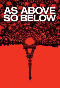 ดูหนังออนไลน์ As Above So Below (2014) แดนหลอนสยองใต้โลก