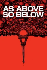 ดูหนังออนไลน์ As Above So Below (2014) แดนหลอนสยองใต้โลก