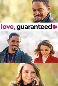 ดูหนังออนไลน์ Love, Guaranteed (2020) รัก… รับประกัน