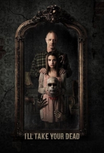 ดูหนังออนไลน์ I’ll Take Your Dead (2018)