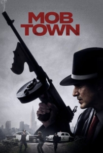 ดูหนังออนไลน์ Mob Town (2019)