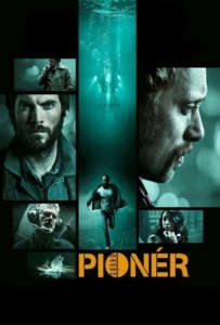 ดูหนังออนไลน์ Pioneer (2013) มฤตยูลับใต้โลก