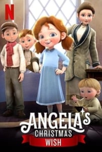 ดูหนังออนไลน์ Angela’s Christmas Wish (2020) อธิษฐานคริสต์มาสของแองเจิลลา