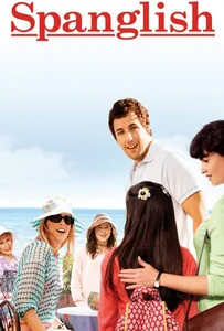 ดูหนังออนไลน์ Spanglish (2004) กิ๊กกันสองภาษา