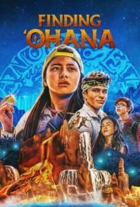 ดูหนังออนไลน์ Finding ‘Ohana (2021) ผจญภัยใจอะโลฮา