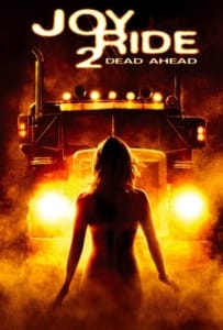 ดูหนังออนไลน์ Joy Ride 2 Dead Ahead (2008) เกมหยอกหลอกไปเชือด 2