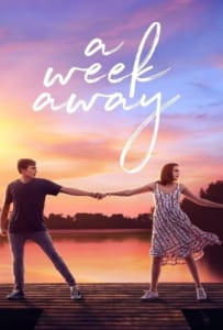 ดูหนังออนไลน์ A Week Away (2021) อีก 7 วัน ฉันจะรักเธอ