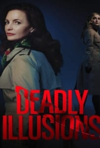 ดูหนังออนไลน์ Deadly Illusions (2021) หลอน ลวง ตาย